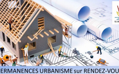 Mise en service de permanences pour vos rendez-vous d’urbanisme