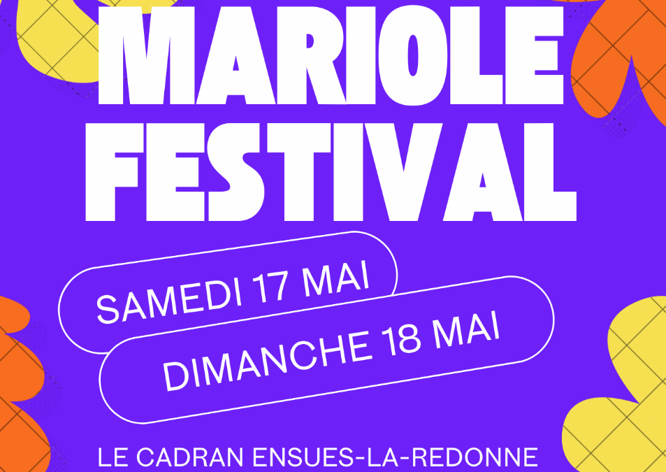 Réservez vos places pour le Mariole Festival